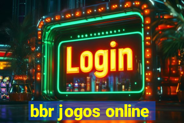 bbr jogos online