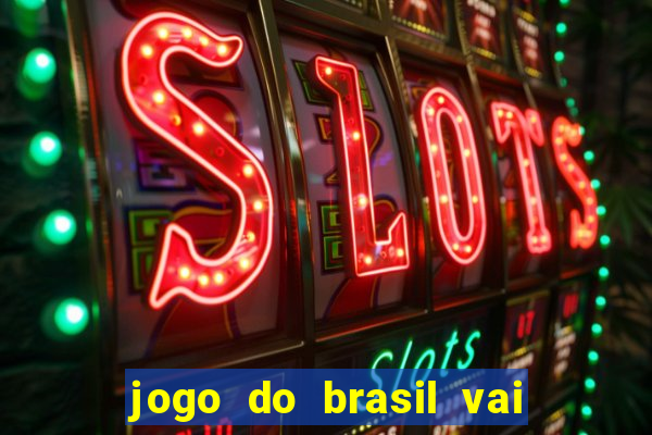 jogo do brasil vai passar na globoplay