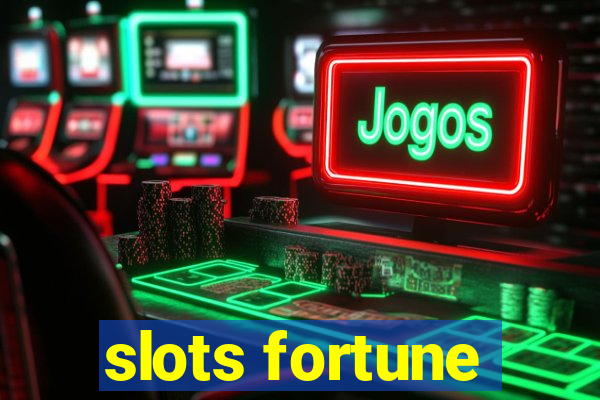 slots fortune