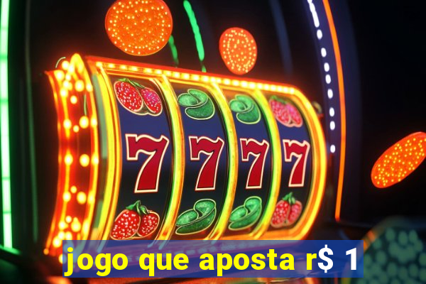 jogo que aposta r$ 1