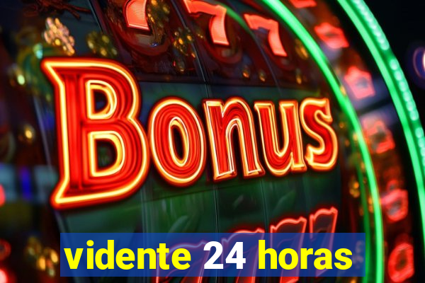 vidente 24 horas