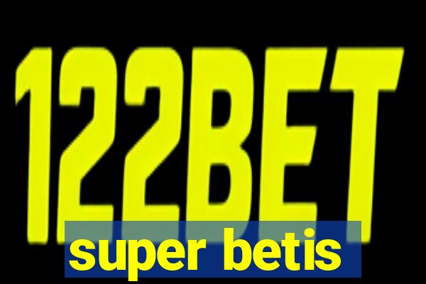 super betis