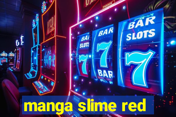 manga slime red