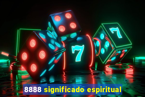 8888 significado espiritual