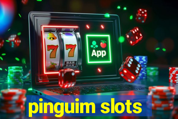 pinguim slots