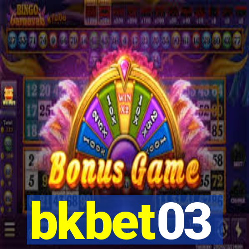 bkbet03