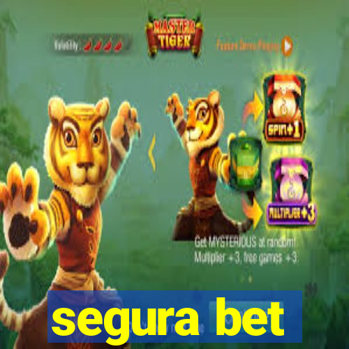 segura bet