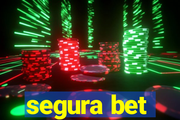 segura bet