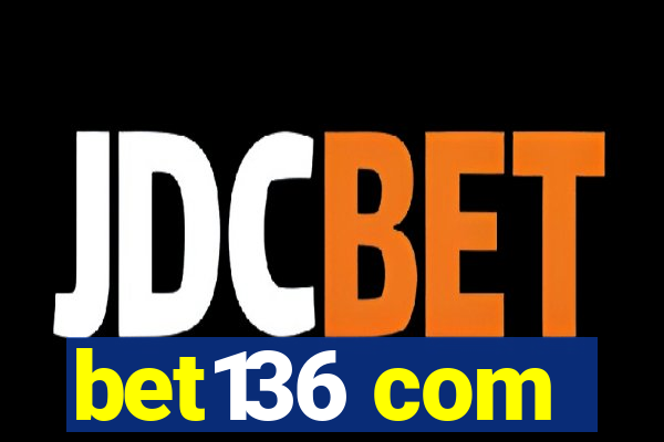 bet136 com