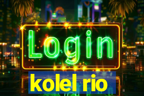 kolel rio