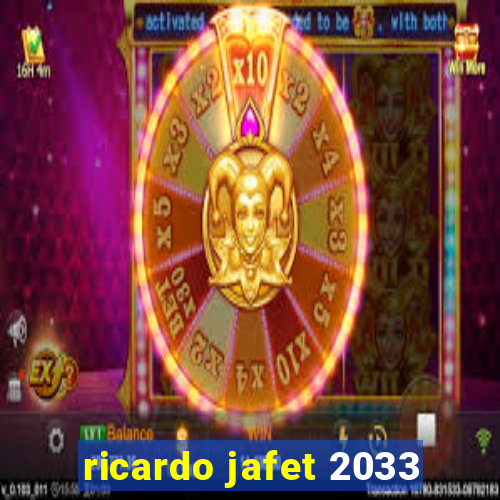 ricardo jafet 2033