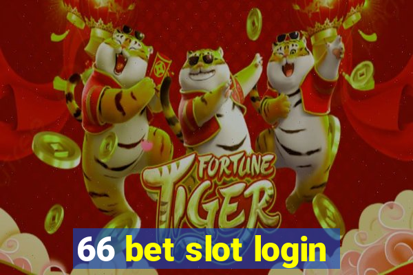 66 bet slot login