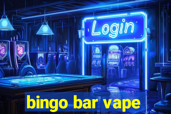 bingo bar vape