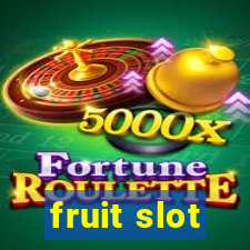 fruit slot