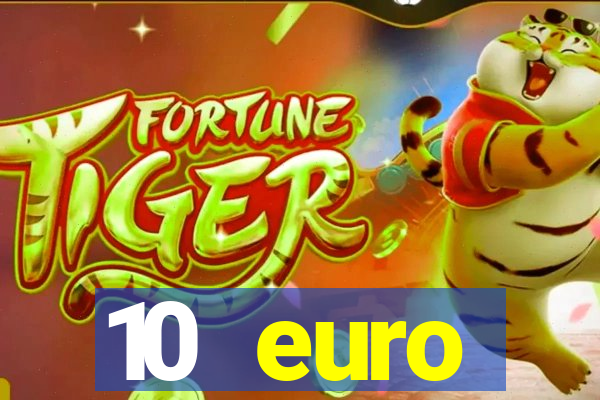 10 euro drückglück casino bonus