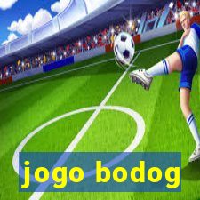 jogo bodog