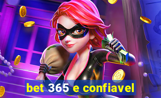 bet 365 e confiavel