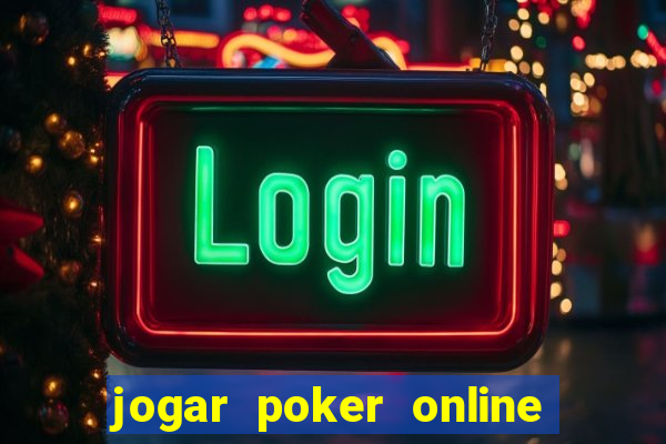 jogar poker online de gra?a