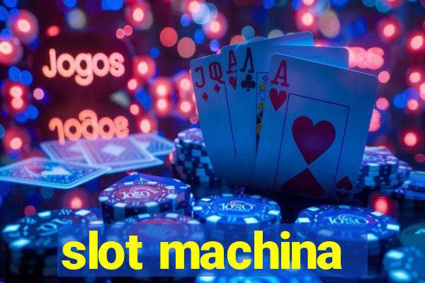 slot machina