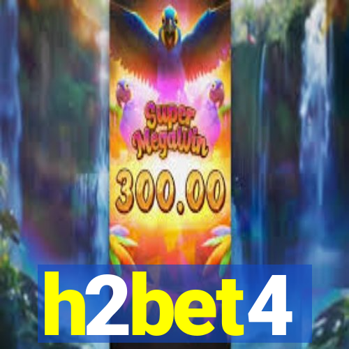 h2bet4