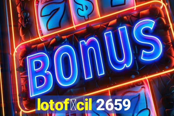 lotof谩cil 2659