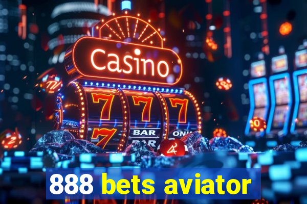 888 bets aviator