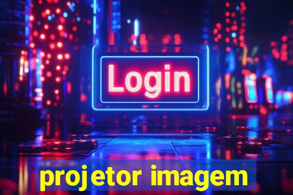 projetor imagem