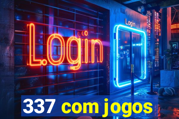 337 com jogos