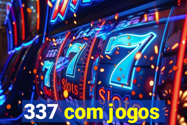 337 com jogos