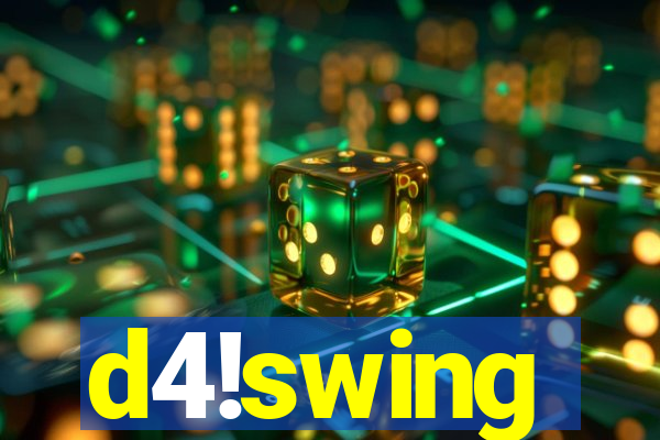 d4!swing