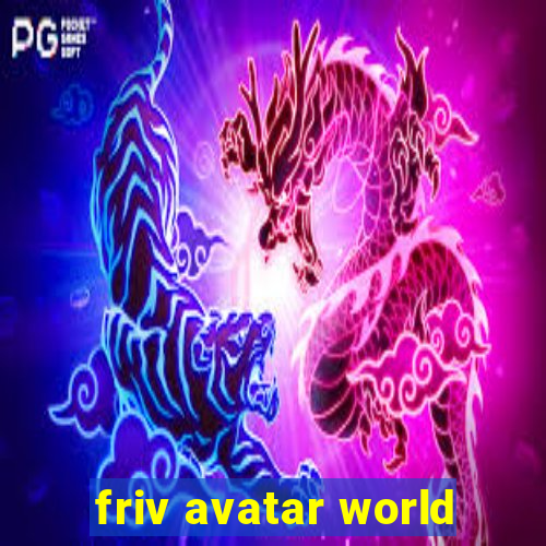 friv avatar world