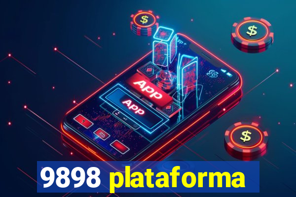 9898 plataforma