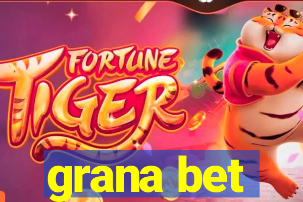 grana bet