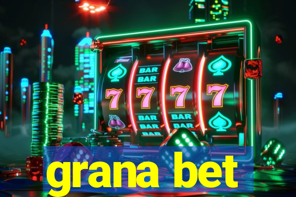 grana bet