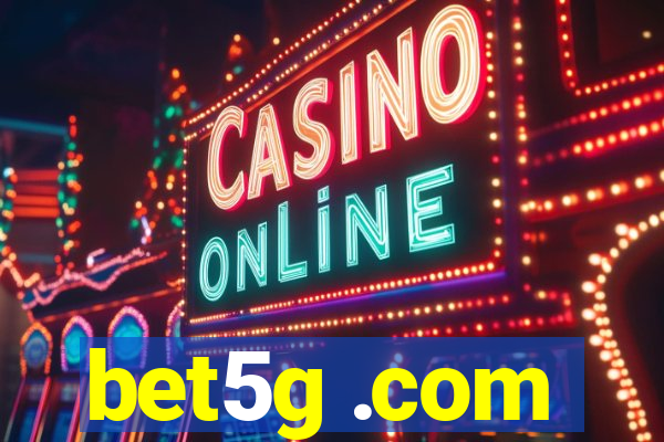 bet5g .com