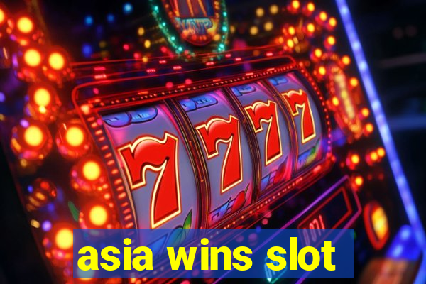 asia wins slot