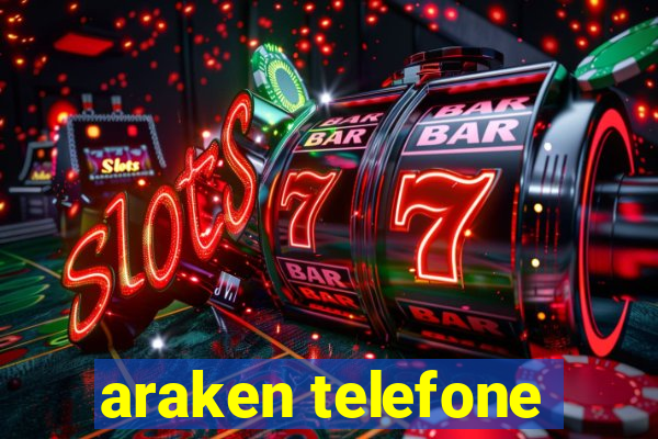 araken telefone