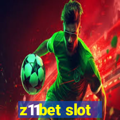 z11bet slot