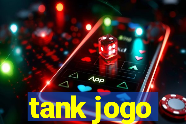 tank jogo