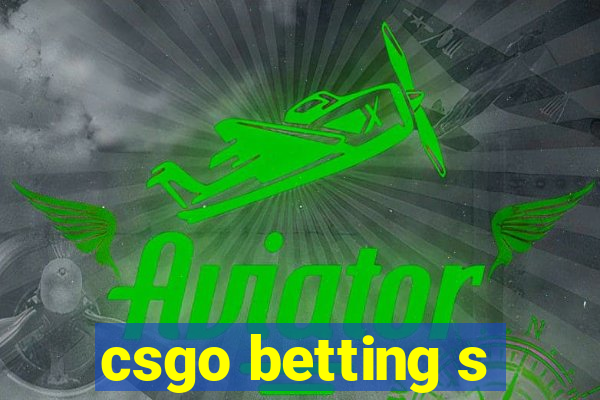 csgo betting s