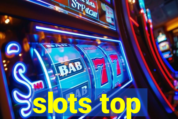 slots top