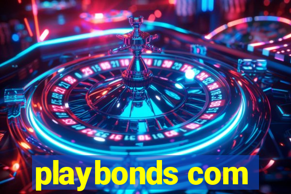 playbonds com