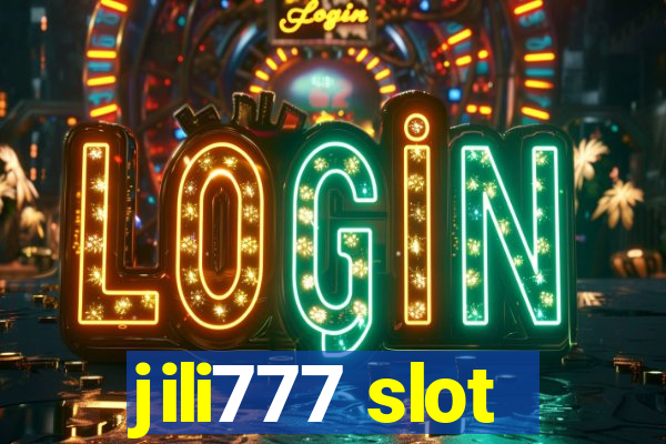 jili777 slot