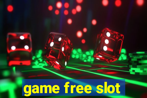 game free slot