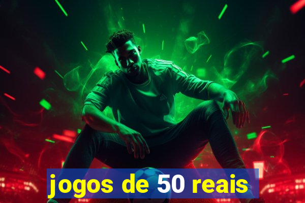 jogos de 50 reais