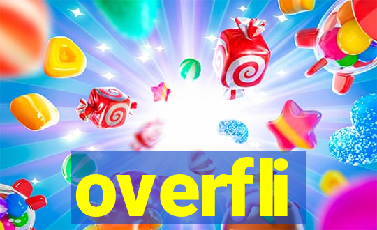 overfli