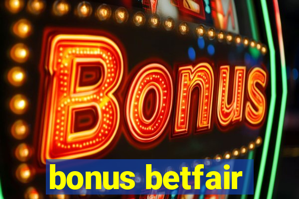 bonus betfair