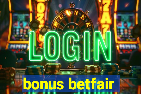 bonus betfair