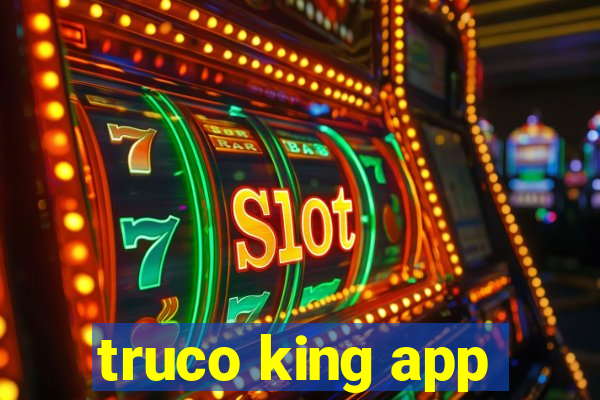 truco king app