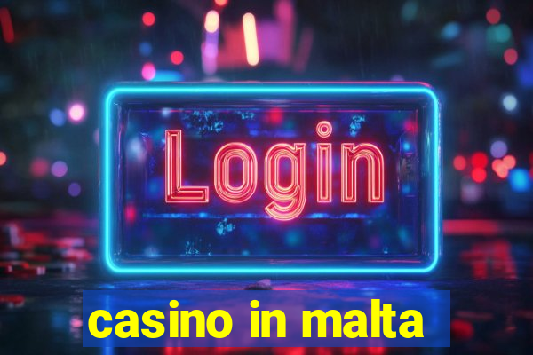 casino in malta